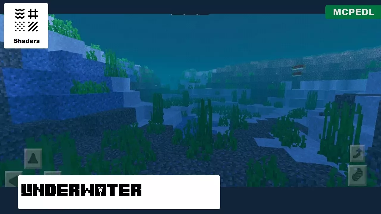 Underwater from Unbelievable Shader for Minecraft PE