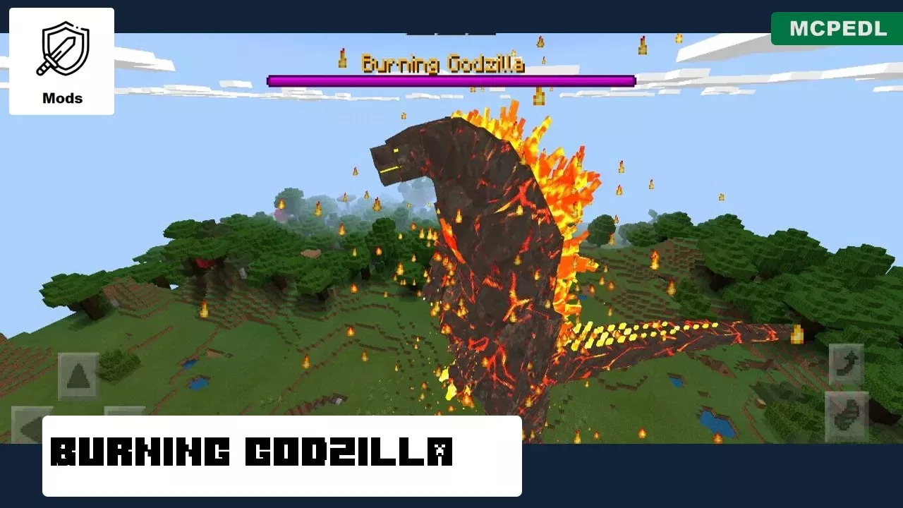 Burning from Godzilla Mod for Minecraft PE