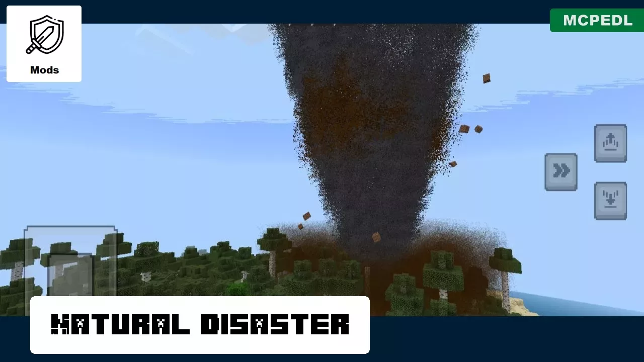 Natural Disaster from Cataclysm Mod for Minecraft PE