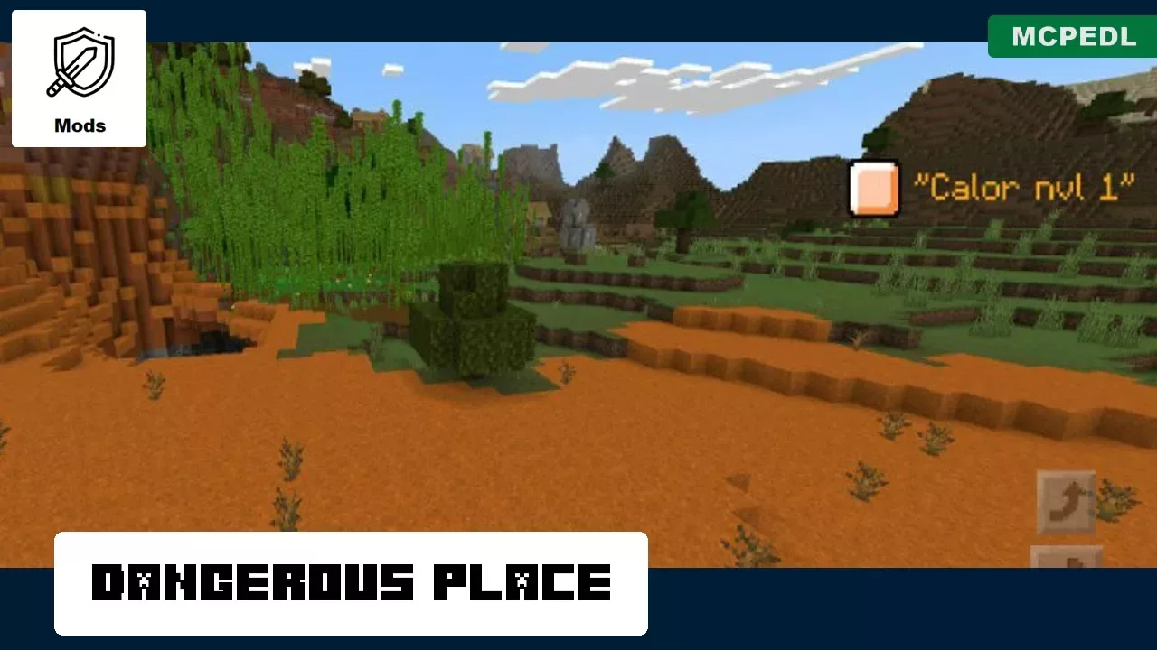Dangerous Place from Heat Mod for Minecraft PE