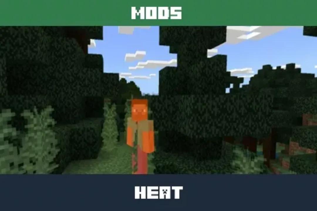 Heat Mod for Minecraft PE